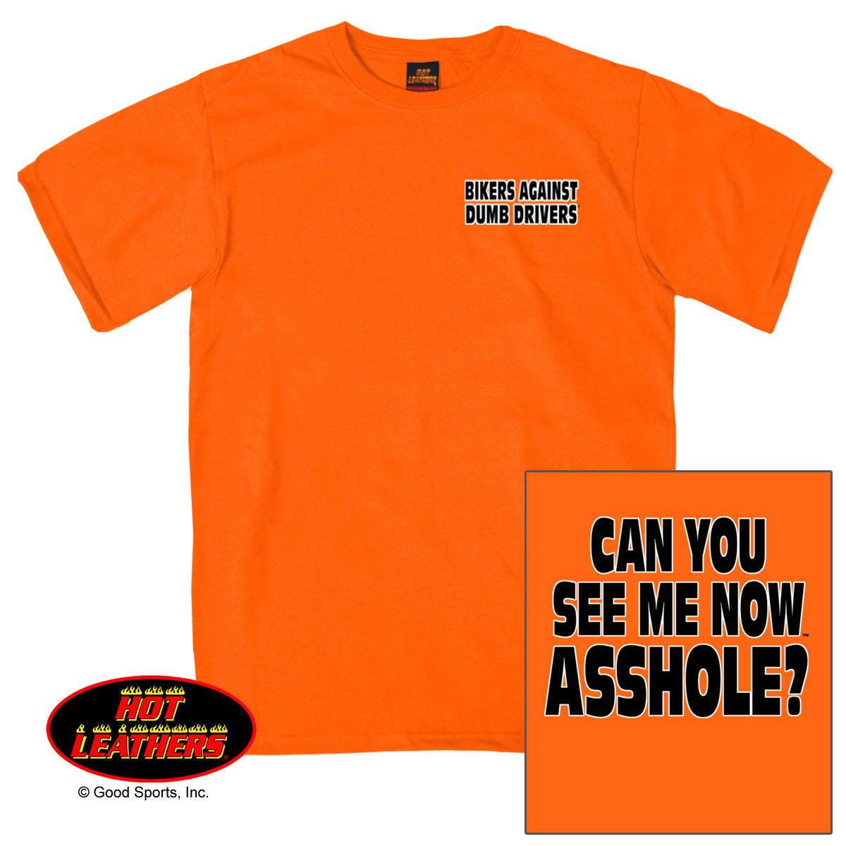 Hot Leathers Can You See Me Now A*** T-Shirt